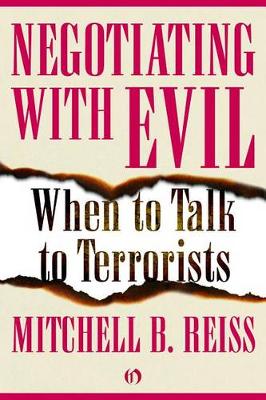 Negotiating with Evil