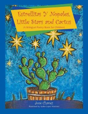 Estrellitas Y Nopales, Little Stars and Cactus