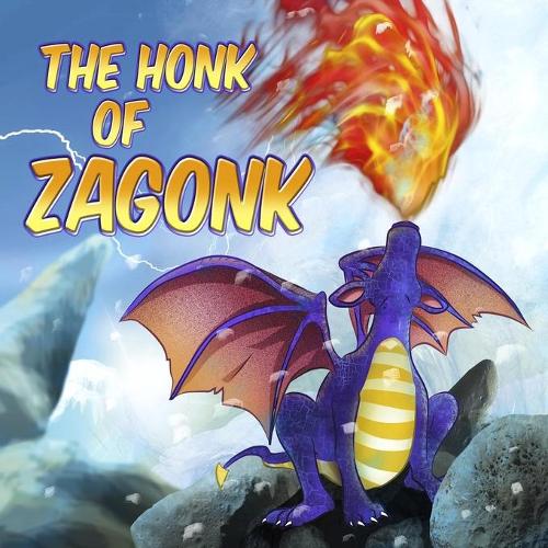 The Honk of Zagonk