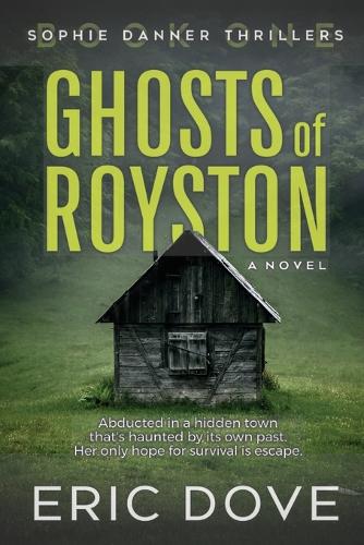 Ghosts of Royston - a thriller