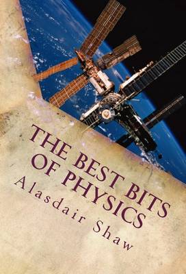 The Best Bits of Physics