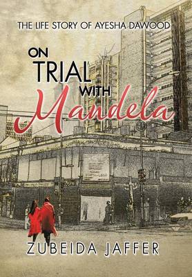 On Trial with Mandela