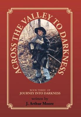 Across the Valley to Darkness