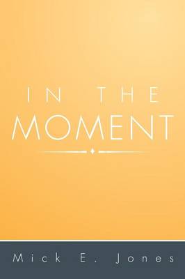 In the Moment