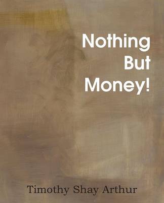Nothing But Money!