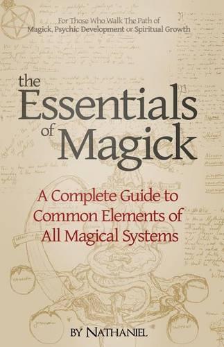 The Essentials of Magick