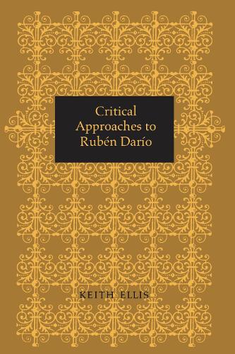 Critical Approaches to Rubén Darío