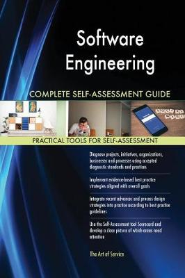 Software Engineering Complete Self-Assessment Guide