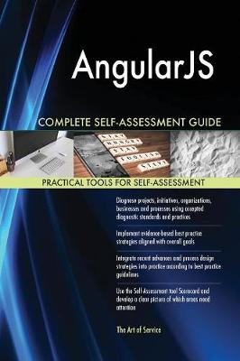 Angularjs Complete Self-Assessment Guide