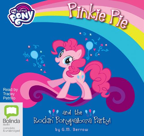 Pinkie Pie and the Rockin' Ponypalooza Party!