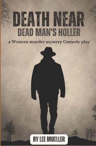 Death Near Dead Man's holler