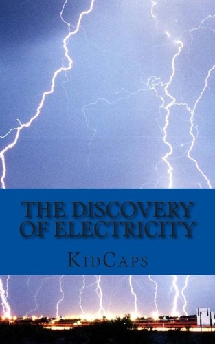 The Discovery of Electricity