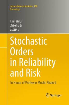 Stochastic Orders in Reliability and Risk
