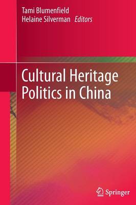 Cultural Heritage Politics in China