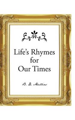 Life's Rhymes for Our Times