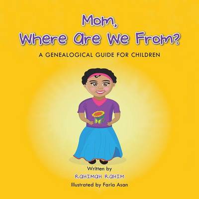 Mom, Where Are We From?
