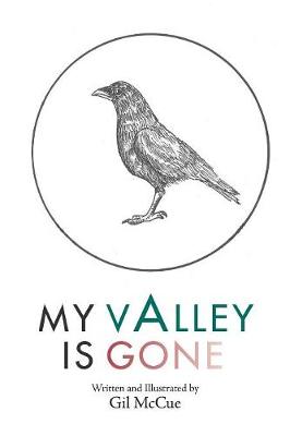 My Valley Is Gone