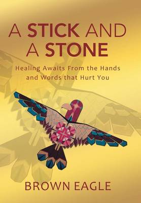 A Stick and a Stone