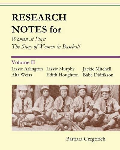 Research Notes for Women at Play