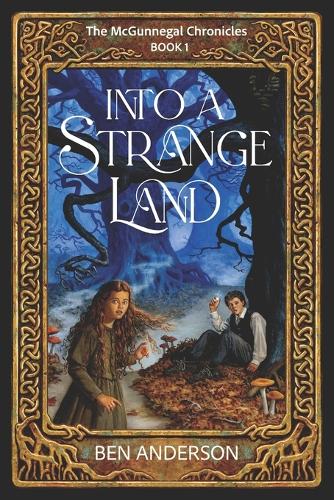 Into a Strange Land