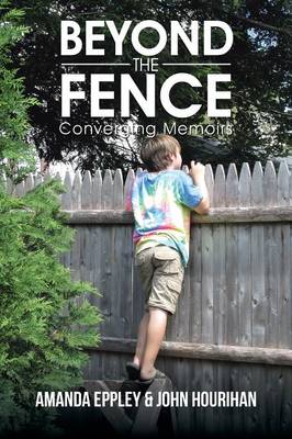 Beyond the Fence