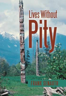 Lives Without Pity