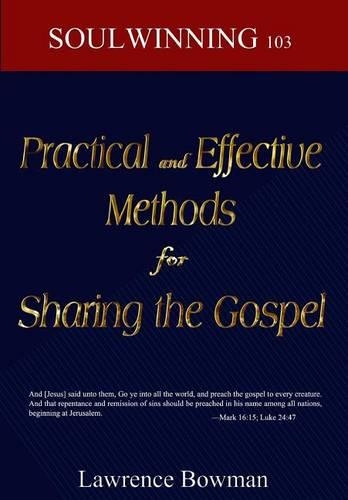 Practical and Effective Methods for Sharing the Gospel