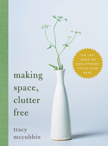 Making Space, Clutter Free