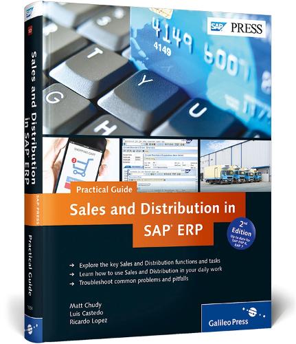 Sales and Distribution in SAP ERP-Practical Guide