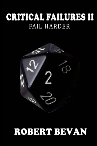 Critical Failures II