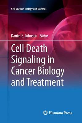 Cell Death Signaling in Cancer Biology and Treatment