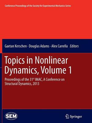 Topics in Nonlinear Dynamics, Volume 1