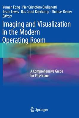 Imaging and Visualization in The Modern Operating Room