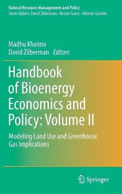 Handbook of Bioenergy Economics and Policy: Volume II