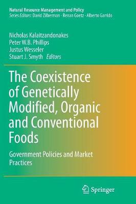 The Coexistence of Genetically Modified, Organic and Conventional Foods