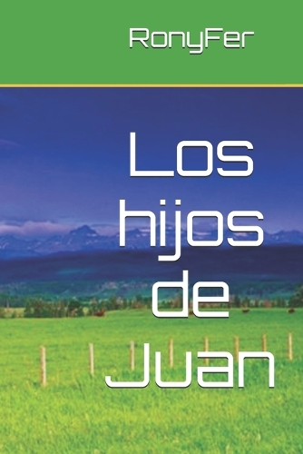 Los hijos de Juan