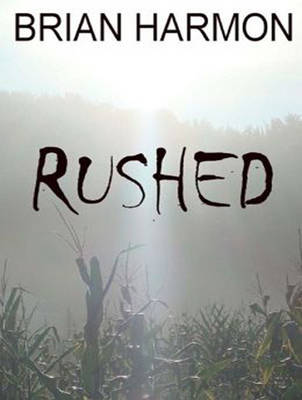 Rushed