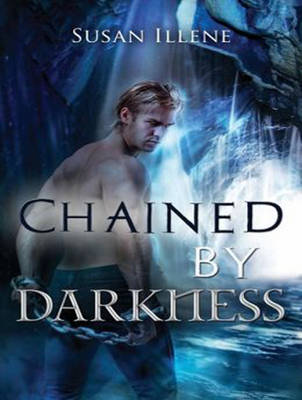 Chained By Darkness