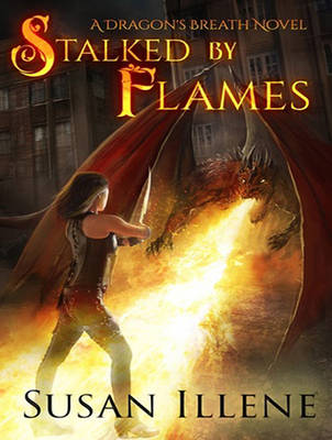Stalked By Flames