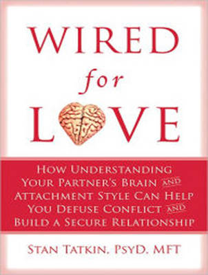 Wired for Love