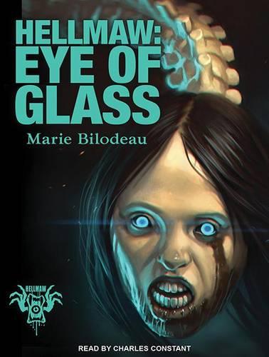 Hellmaw: Eye of Glass
