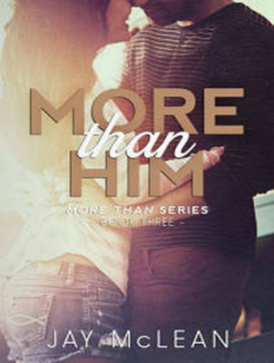 More Than Him