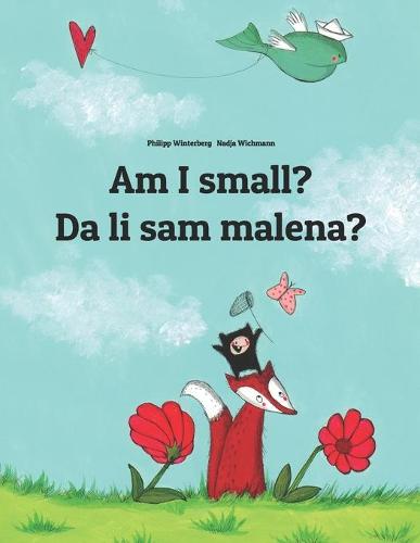 Am I small? Da li sam malena?