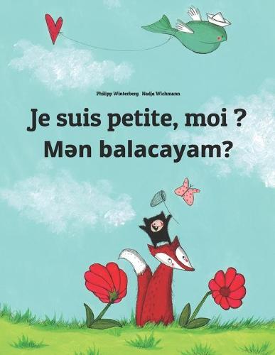 Je suis petite, moi ? Mən balacayam?