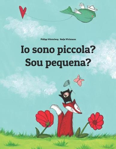 Io sono piccola? Sou pequena?