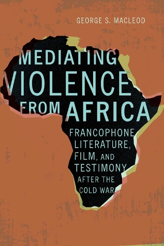Mediating Violence from Africa