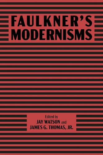 Faulkner’s Modernisms