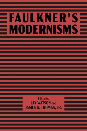 Faulkner’s Modernisms