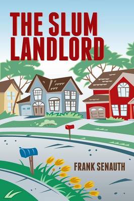 The Slum Landlord