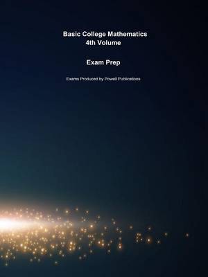 Exam Prep for Basic College Mathematics by Ignacio Bello